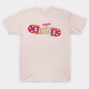 power of love T-Shirt